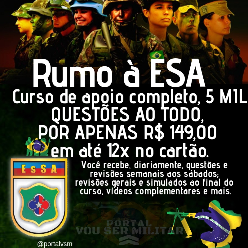 Questões para ESA? Adquira o Rumo à ESA e recebe todos os dias, são 5 MIL QUESTÕES ao todo.